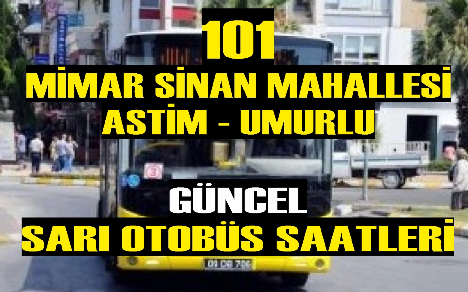101 Numaralı Otobüs Saatleri